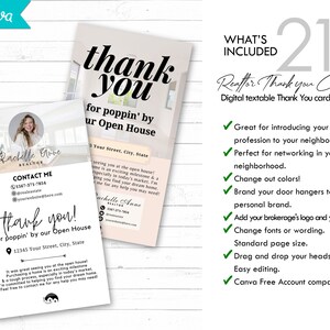 May include: A thank you card template for real estate agents. The card features a photo of a woman, the text "thank you for poppin' by our open house", and contact information. The card is customisable with your own logo, headshot, and text. The text "What's Included" is listed with 21 features of the card. The text "Realtor Thank You Card" is also included.