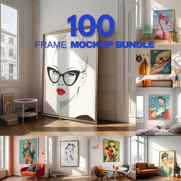 100 Wall Art Frame Mockup Templates Bundle: Customizable Wall Color Retro Mid Century Modern Vintage Art Pack PSD Files Prints & Posters