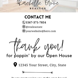 May include: A thank you card for an open house with a realtor's contact information. The card features a photo of a smiling woman and the text "thank you! for poppin' by our Open House" with an address below.
