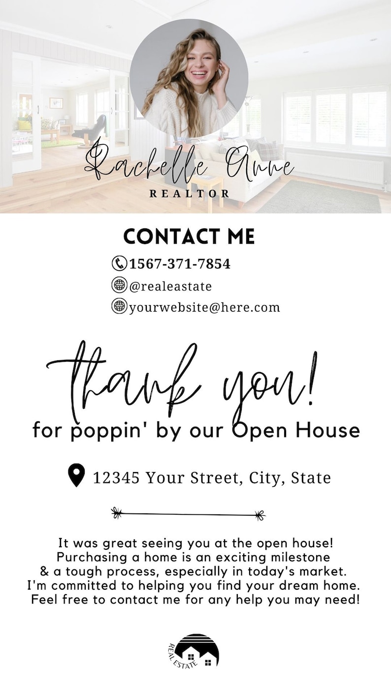 May include: A thank you card for an open house with a realtor's contact information. The card features a photo of a smiling woman and the text "thank you! for poppin' by our Open House" with an address below.