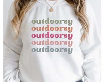 Outdoorsy Nature Shirt, Camping Tshirt, Adventure Tee, Nature Lover Shirt, Explore Sweatshirt, Hiking Tee