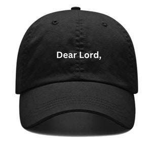 Dear Lord Embroidered Dad Hat | Gift for her | Gift for him