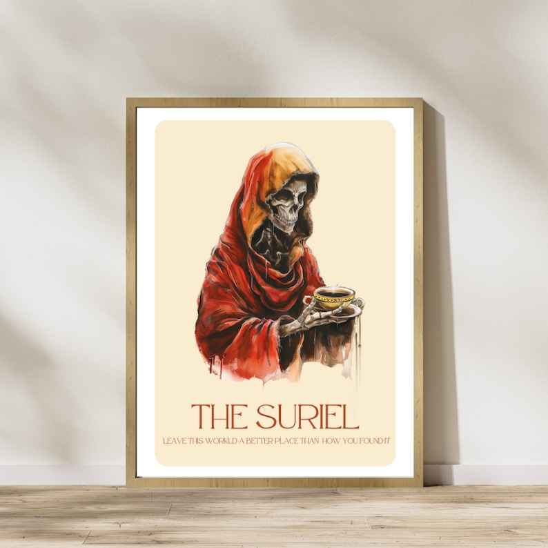 Pu&ograve; includere: Un'illustrazione digitale di uno scheletro che indossa una tunica rossa con cappuccio, tenendo una tazza di t&egrave;. Il testo "THE SURIEL" e "LEAVE THIS WORLD A BETTER PLACE THAN HOW YOU FOUND IT" si trova sotto l'immagine.