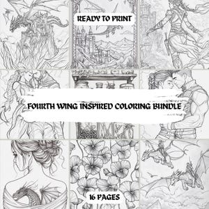 Könnte beinhalten: Ein Malbuch-Paket mit 16 Seiten Illustrationen, inspiriert vom Buch "Fourth Wing". Die Illustrationen zeigen Drachen, Burgen, Blumen und Menschen. Der Text "READY TO PRINT" und "FOURTH WING INSPIRED COLORING BUNDLE" ist auf dem Cover sichtbar.