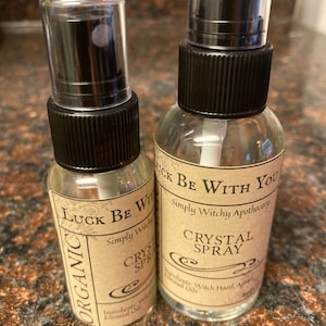 Crystal Spray * Luck Spray * Luck Be With You * Luck Crystal Spray
