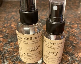 Crystal Spray * Strength Spray * Give Me Strength* Strength Crystal Spray