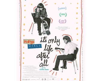 Indigo Girls: It's Only Life After All Theatrical Movie Poster