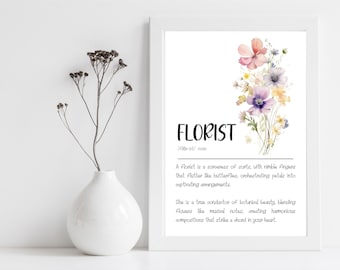 May include: A watercolor illustration of a bouquet of flowers with a definition of the word "florist" below. The definition describes a florist as a "sorceress of sorts" who creates "captivating arrangements" and "harmonious compositions that strike a chord in your heart."