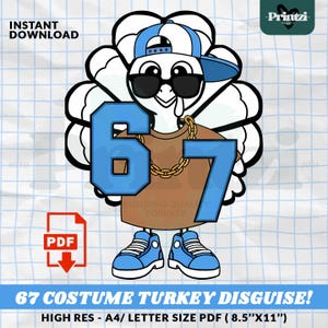 Six Seven (67) Turkey Disguise Printable Costume Kit | Thanksgiving Craft Project | Digital Download