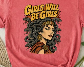 T-shirt met de tekst "Girls Will Be Girls", Medusa Halloween-shirt, T-shirt uit het tijdperk van de schurken, T-shirt met Griekse mythologie, trendy Halloween-sweatshirt, Comfort Colors-t-shirt