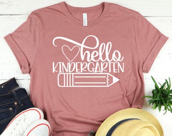 Hello Kindergarten Shirt ,Teacher Shirt ,Kinder Teacher ,Kinder Shirt ,Kindergarten Teacher Shirt ,Teacher Gift ,Gift for Teachers