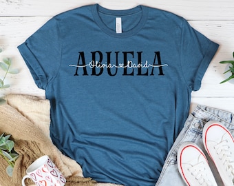 Personalized Abuela Shirt, Custom Abuela TShirt, Birthday Gift for Abuela, Mothers Day Shirt, Pregnancy Announcement , Best Abuela Shirt