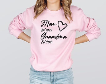 Mom Est Grandma Est Sweatshirt,Mom Sweatshirt,Mom Hoodies,Mom Sweatshirt,Mother's Day Sweatshirt,Gift For Mom,Mother's Day Gift,Mom Shirt