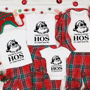 There Is Some Hos In This House Shirt,Family Christmas Pajamas,Christmas Matching Pajamas,Christmas T-Shirt,Christmas Gifts,Family Shirts