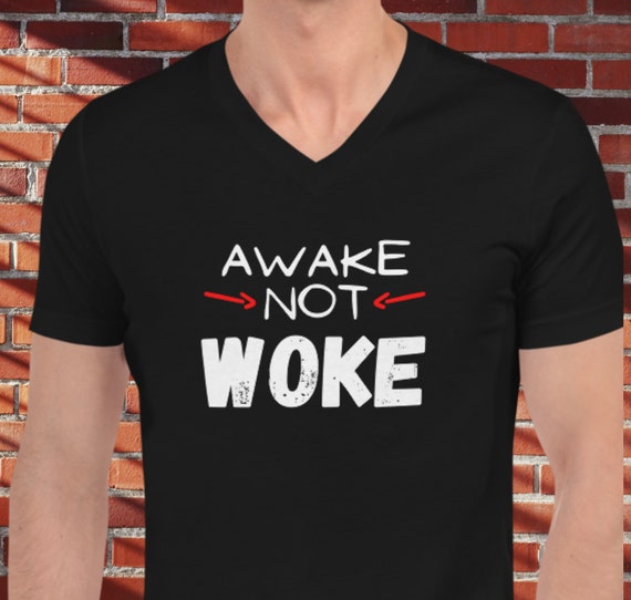 Awake But Not Woke T-Shirt Awake Not Woke Unisex Short | Etsy