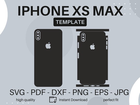 Apple Iphone XS Max Template SVG PDF Dxf Png Eps Jpg - Etsy