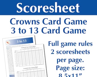 Printable Crowns Card game and 3 to 13 Card game Score Sheet