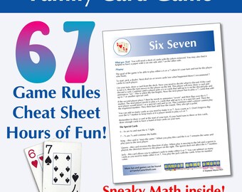 Six Seven Card game rules for family game night, fun math card game 6 7