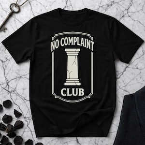 Camiseta del Club Sin Quejas - Camiseta de Disciplina Estoica - Gráfico de Columna Romana - Arte de Filosofía Minimalista - Camiseta Unisex