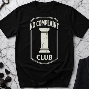 No Complaint Club Shirt - Stoic Discipline Tee - Roman Column Graphic - Minimal Philosophy Art - Unisex T-shirt