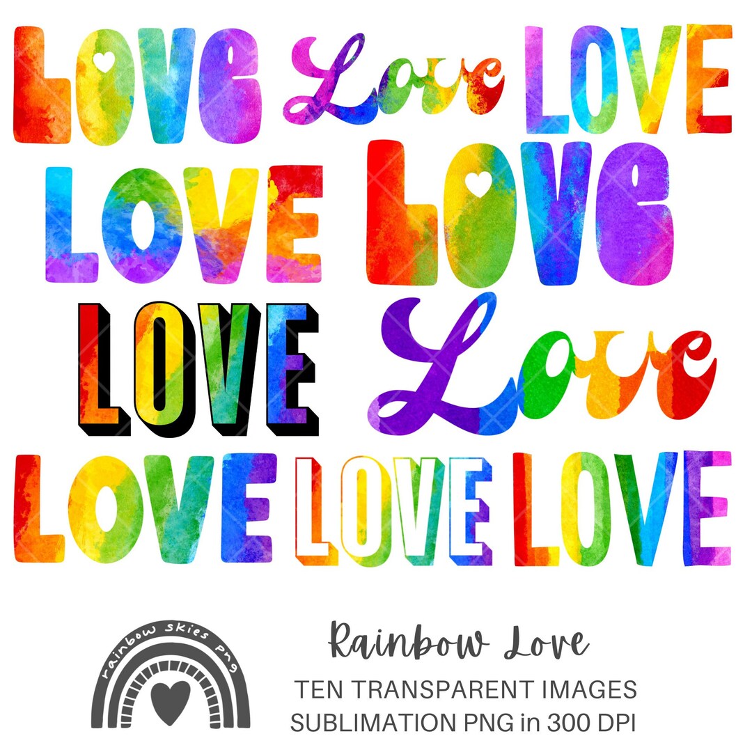 Rainbow Love Sublimation PNG | Pride LGBTQ Clip Art | Love Word Art ...