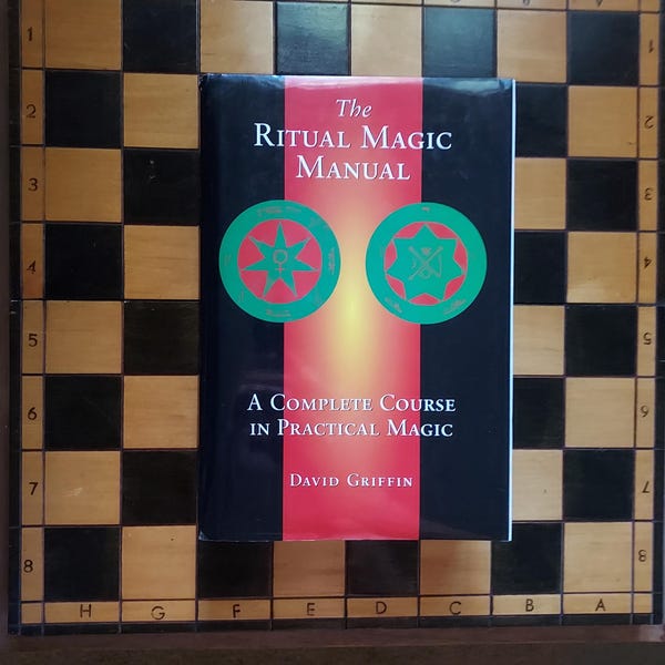 The Ritual Magic Manual A Complete Course in Practical Magic by David Griffin PRIZED CHERISHED REQUIRED