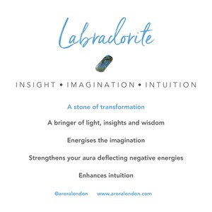 May include: Labradorite crystal, a stone of transformation, bringing light, insights, and wisdom. It energises the imagination, strengthens the aura, deflects negative energies, and enhances intuition. @aroralondon www.aroralondon.com