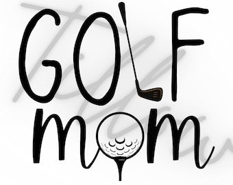 golf mom design golf mom png golf mom digital download golf mom