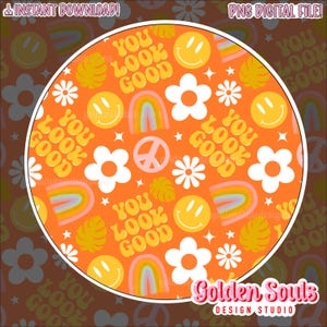 You Look Good | Decor | Seamless Digital Design | Main and coordinate | Fabric Pattern | Stickers | PNG | Shirt | wallpaper | Seamless