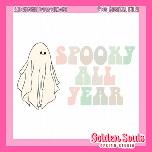 Könnte beinhalten: Ein digitaler Download eines Grafikdesigns mit einem Cartoon-Geist und dem Text "Spooky All Year" in einer Retro-Schriftart mit Pastellfarben.