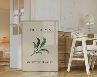 I Am The Vine Poster, John 15:5, Bible Verse Wall Art, Scripture Christian Gift, Bible Verse Botanical Print, Home Decor, Digital Download