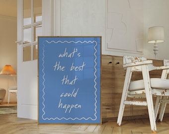 Uplifting Quote Art Print: Motivational Home Decor (Digital Download)