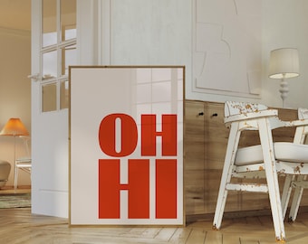 OH HI Typography Print: Funky Orange Wall Art (Digital Download)