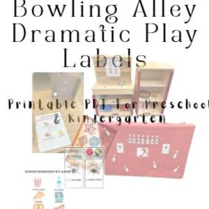 May include: Image of a printable PDF for preschool and kindergarten. The text "Bowling Alley Dramatic Play Labels" is at the top. The image shows a variety of items, including a pink bowling alley, a concession stand, and shelves.