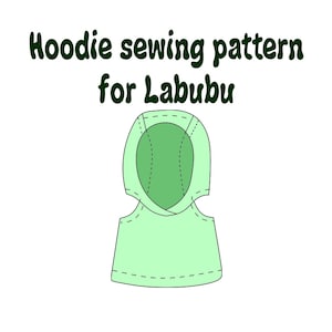 Hoodie sewing pattern for Labubu macaron 17 cm (6.7 inch)  PDF File