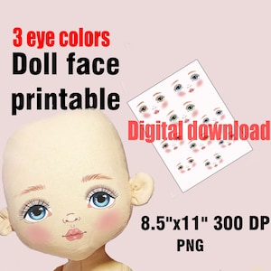 May include: A doll face with blue eyes and a sheet of printable doll eyes in three colors. The text reads "3 eye colors, Doll face printable, Digital download, 8.5"x11" 300 DPI, PNG."