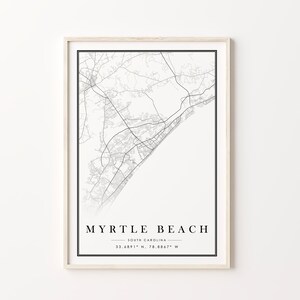 May include: Black and white map print of Myrtle Beach, South Carolina. The print features a detailed street map of the city with the city name and coordinates printed below the map.