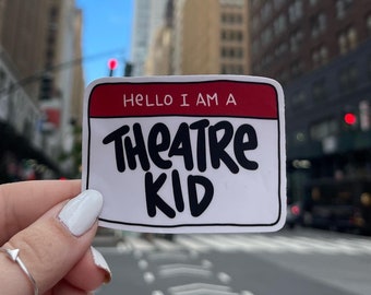 Theatre Kid Name Tag | Broadway Musical Handlettered Vinyl Sticker