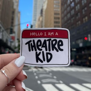 Theatre Kid Name Tag | Broadway Musical Handlettered Vinyl Sticker