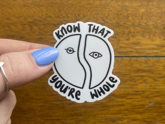 Know That You're Whole | Hedwig And The Angry Inch Broadway Musical Handlettered Vinyl Sticker