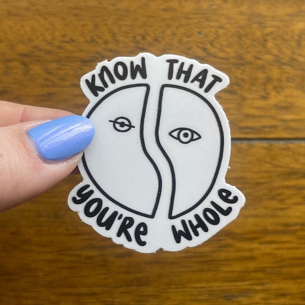 Know That You're Whole | Hedwig And The Angry Inch Broadway Musical Handlettered Vinyl Sticker