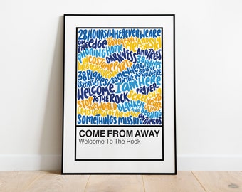 May include: A white poster with a black frame featuring a blue and yellow word cloud with the text "Come From Away" and "Welcome To The Rock".