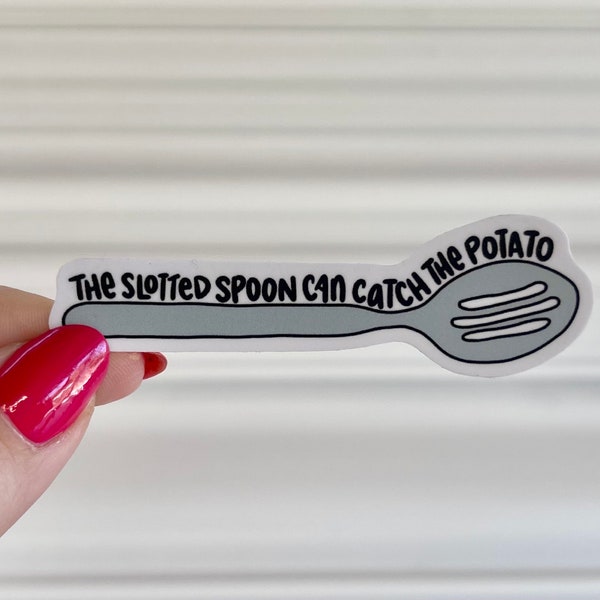 Slotted Spoon Can Catch The Potato | Into The Woods Broadway Musical Handlettered Vinyl Mini Sticker