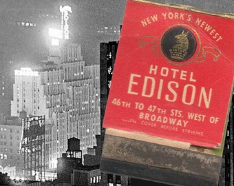 Vintage Matchbook, Hotel Edison, Tobacciana, Phillumeny, Historic Places, New York Hotels, Hotel Advertising, Movie Locations