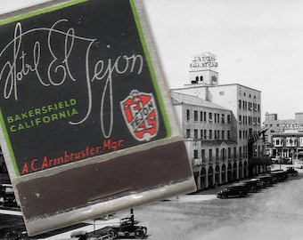Vintage Matchbook, El Tejon Hotel, Vintage Hotel Advertising, Tobacciana, Phillumeny, Historic Places, Bakersfield, Americana