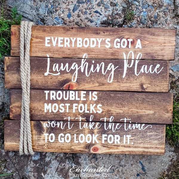 Everybody's Got A Laughing Place - Splash Mountain Inspired Sign