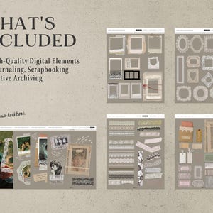 May include: Digital elements for journaling, scrapbooking, and creative archiving. The image shows a collection of 69 high-quality digital elements, including frames, lace, and vintage ephemera. The text "WHAT'S INCLUDED" is at the top.