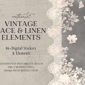 Vintage Lace and Linen Digital Stickers for GoodNotes - Antique Doily PNG, Fabric Textures, Scrapbook Ephemera, Junk Journal, Notability