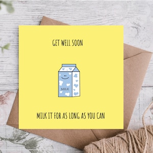 Carte de voeux Milk It Get Well Soon - Feel Better Positivity Cartoon Jeu de mots
