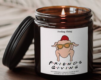 Friends giving funny turkey Gift, Friendsgiving Soy Candle 2024, Thanksgiving Candle for Gift, Funny Hostess Candle Gift, Bestfriend Gift